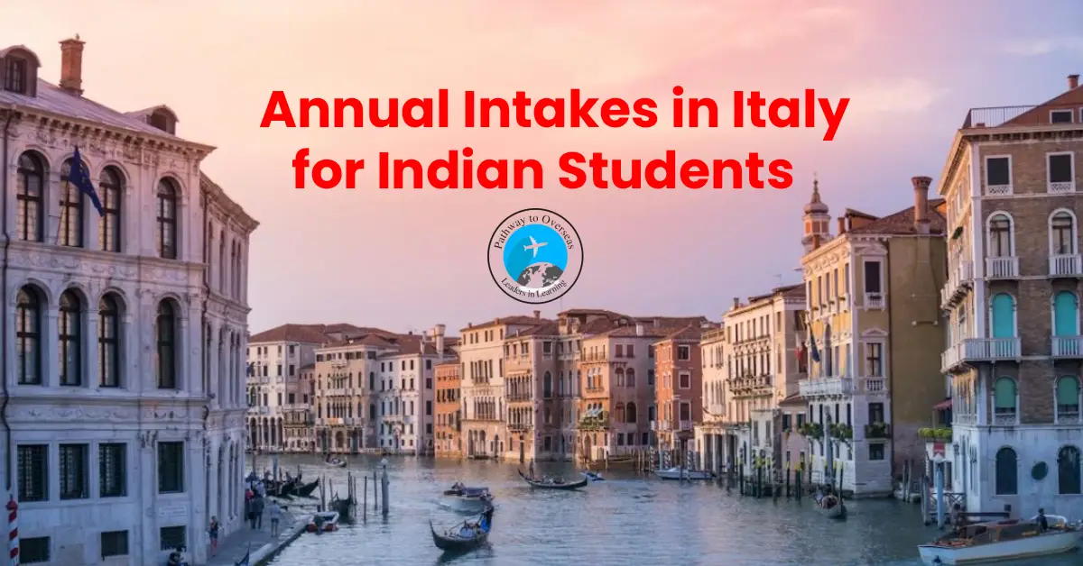 what are university intakes in Italy for indians